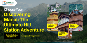 Discovering Manali The Ultimate Hill Station Adventure