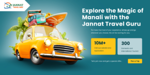 Manali Tour Package Explore the Magic of Manali with the Jannat Travel Guru