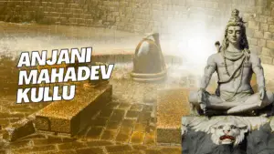 Top Kullu Manali Tourist Places 7 Anjani Mahadev Temple