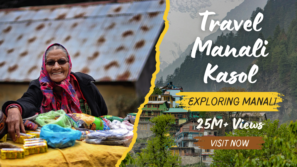 Kullu Manali Kasol Tour Packgae From Chandigarh