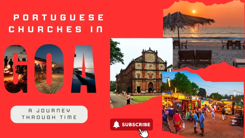 The Forgotten Portuguese Churches of Old Goa 2 The Forgotten Portuguese Churches of Old Goa – A Journey Through Time